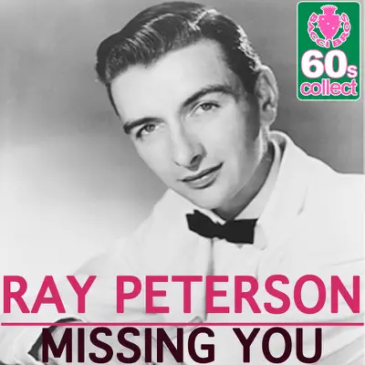 Missing You - Single - Ray Peterson