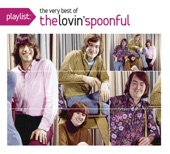 Playlist: The Very Best of the Lovin' Spoonful