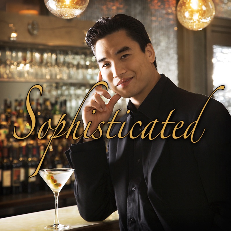 Sophisticated