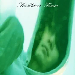 Freesia - EP - Art-School Freesia - EP - Art-School