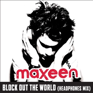 Block Out the World - Single