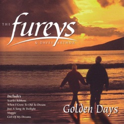 Davey Arthur & The Furey Bros. - If I Had to Live My Life Over
