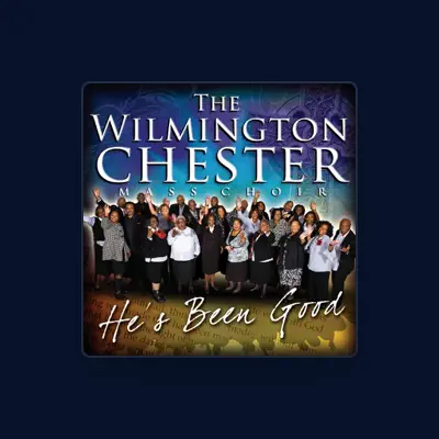 Listen to The Wilmington Chester Mass Choir, watch music videos, read bio, see tour dates & more!