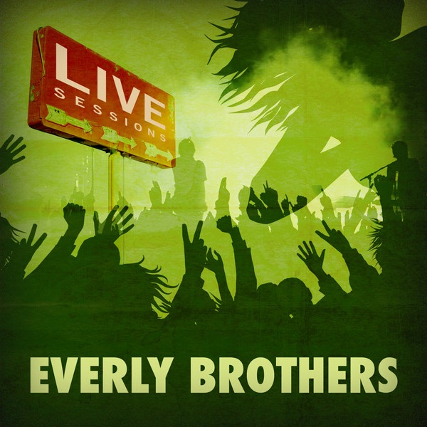 Live Sessions - Everly Brothers (Live)