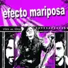 Efecto Mariposa - Si Tu Quisieras
