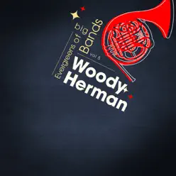 Evergreens of Big Bands, Vol. 5 - Woody Herman
