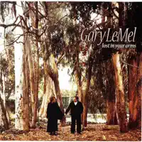 Here's to Life — Gary LeMel