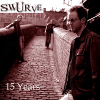 15 Years - Swurve