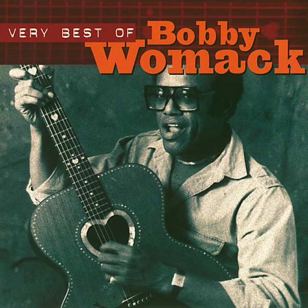 Bobby Womack - All Along The Watchtower