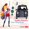 Mini Shopaholic (Gekürzt) - Sophie Kinsella