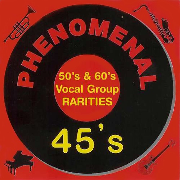 Phenomenal 45's, Vol. 1