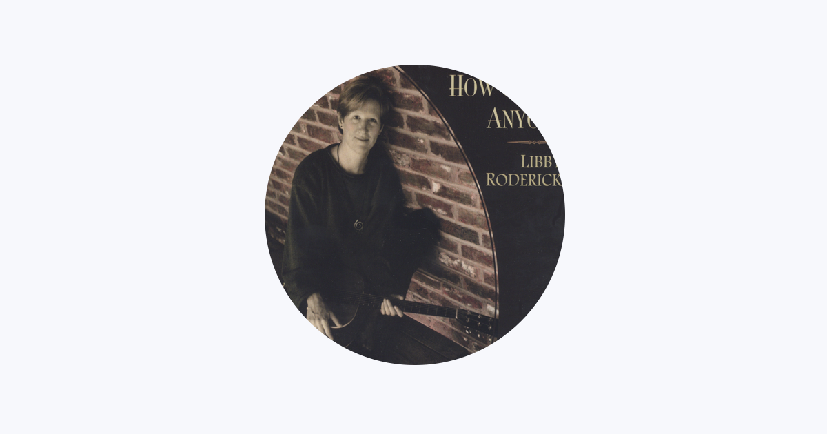 ‎Libby Roderick - Apple Music