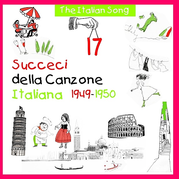 The Italian Song - Succeci della Canzone Italiana 1949 - 1950, Volume 17