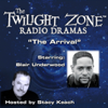 The Arrival: The Twilight Zone Radio Dramas - Rod Serling
