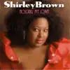 Shirley Brown - Sticking By My Man