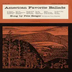 American Favorite Ballads, Vol. 2 - Pete Seeger