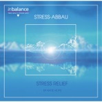 Stress Relief / Stress Abbau