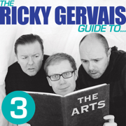The Ricky Gervais Guide to... THE ARTS (Unabridged)