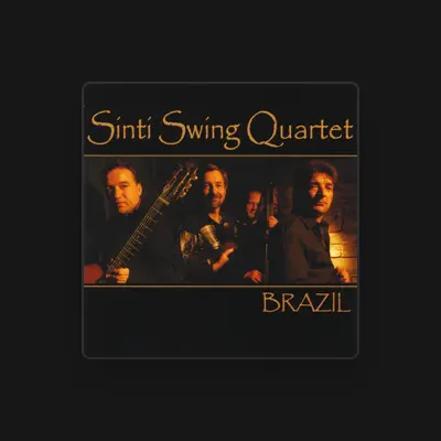Listen to Sinti Swing Quartet, watch music videos, read bio, see tour dates & more!