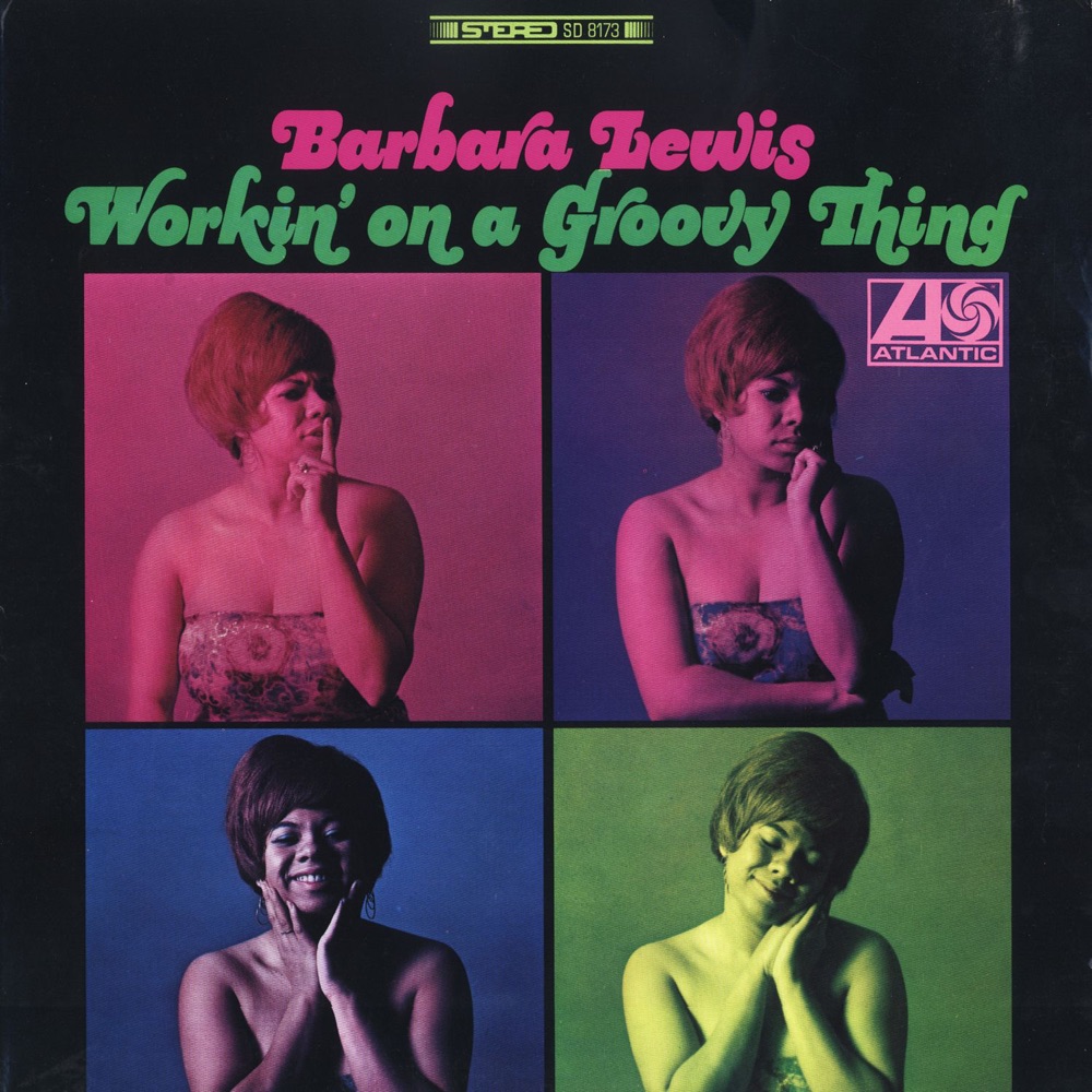 Обложка альбома «Working On a Groovy Thing» — Barbara Lewis