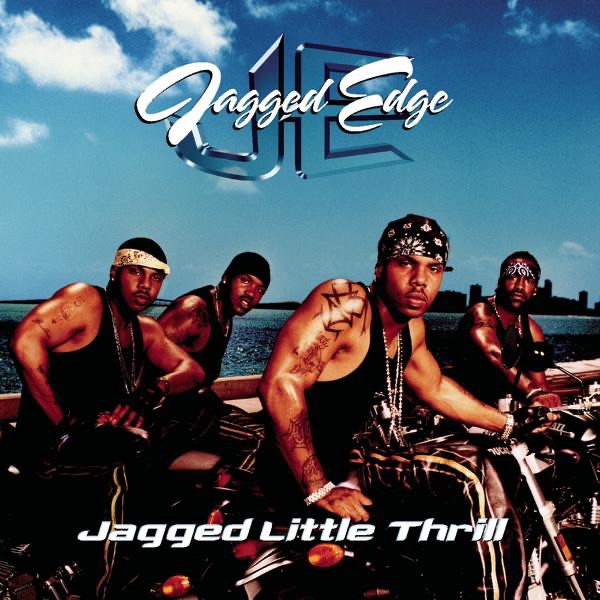 Обложка альбома «Jagged Little Thrill» — Jagged Edge