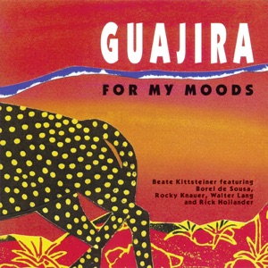 Guajira for My Moods