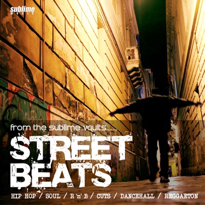 Street Beats - From the Sublime Vaults