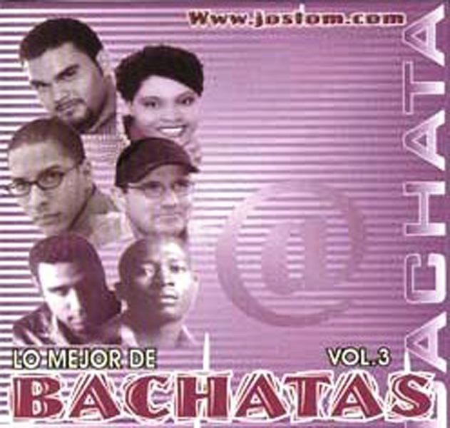 Lo Mejor de Bachatas, Vol. 3