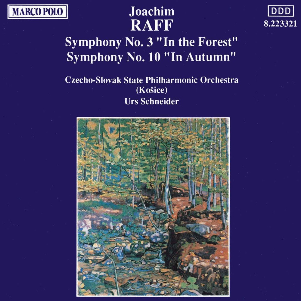 Обложка альбома «Raff: Symphonies Nos. 3 & 10» — Slovak State Philharmonic Orchestra & Urs Schneider