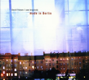 Friesen, David - Kropinski, Uwe: Made in Berlin