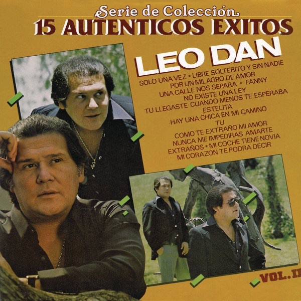 Leo Dan Serie de Colección 15 Auténticos Éxitos Leo Dan (iTunes Plus