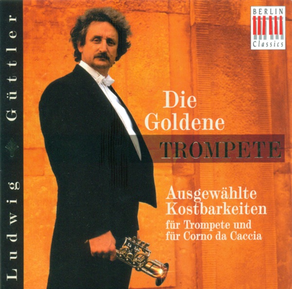 Sprenger, Hertel, Telemann, Haydn, Mozart & Torelli: Trumpet and Corno Da Caccia Concert