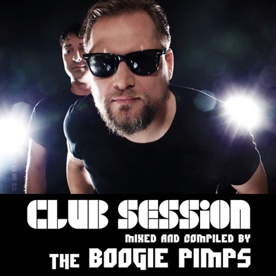 Club Session (Mixed By the Boogie Pimps)