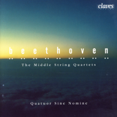 Cover art for Beethoven: String Quartets Op. 59, Op. 74 & Op. 95 by Quatuor Sine Nomine