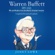 Janet Lowe - Warren Buffett Speaks: Wit and Wisdom from the World's Greatest Investor (Unabridged)