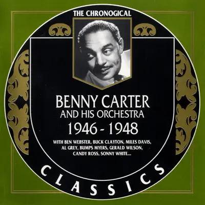 Listen to 1946-1948 by Benny Carter
