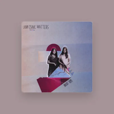 Listen to John Isaac Watters, watch music videos, read bio, see tour dates & more!