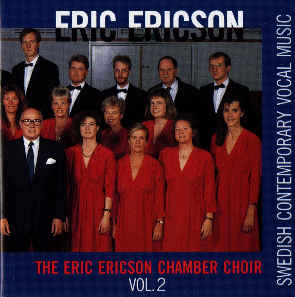 Обложка альбома «Swedish Contemporary Vocal Music, Vol. 2» — Swedish Radio Chorus, The Eric Ericson Chamber Choir, Eric Ericson & Bjorn Haugan
