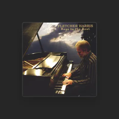 Listen to Fletcher Harris, watch music videos, read bio, see tour dates & more!