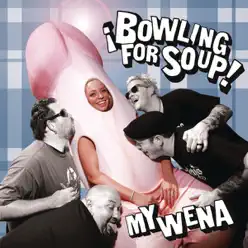 My Wena - EP - Bowling For Soup