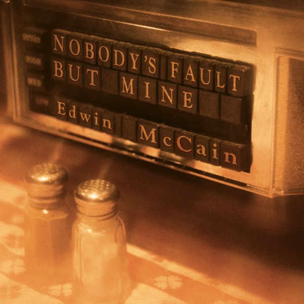 Nobody's Fault But Mine (Deluxe Version)