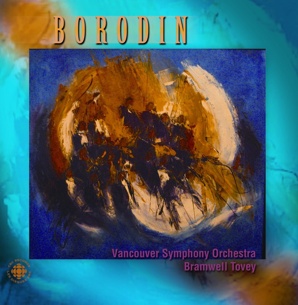 Обложка альбома «Borodin: Symphonies Nos. 1 and 3 - Overture to Prince Igor» — Bramwell Tovey & Vancouver Symphony Orchestra