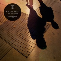 Old Friends - Mikkel Metal