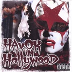 HAVOK In HOLLYWOOD