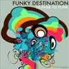 Funky Destination