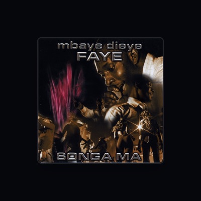 Listen to Mbaye Dieye Faye, watch music videos, read bio, see tour dates & more!