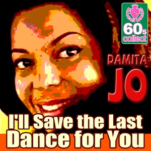 I'll Save the Last Dance for You (Remastered)