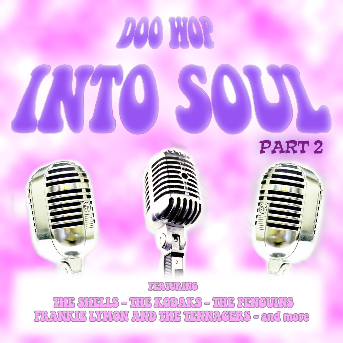 Doo Wop Into Soul - Part 2