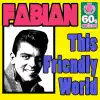 This Friendly World