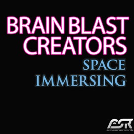 Space Immersing (StereoCreator Remix) Brain Blast Creators
